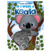 Picture of IF I WERE A KOALA TOUCH AND FEEL